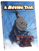 A Moving Tale