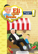 Eli Learns To Beware Series