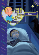 Eli Learns to Deal with Feelings Series