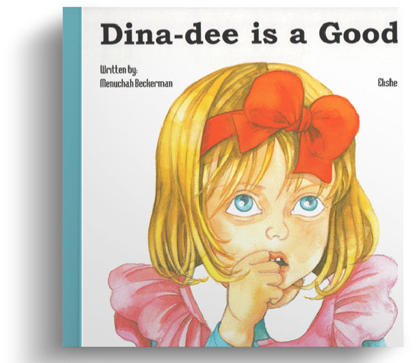 Dina-dee is a goody