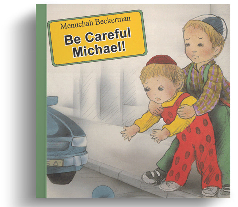 Be Carful Michael